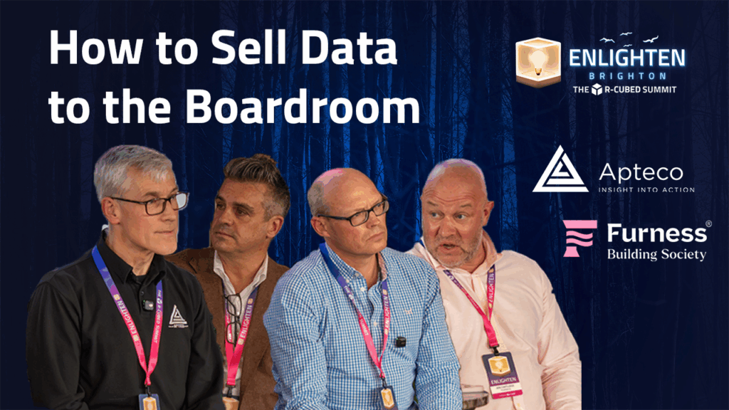Enlighten R-cubed logo, glowing cube. Apteco logo white, Furness Building Society logo, White text 'How to sell data to the boardroom'. (speakers photos left to right) James Alty, Andy Dellbridge, Iain Pringle, Jonathan Cartlidge
